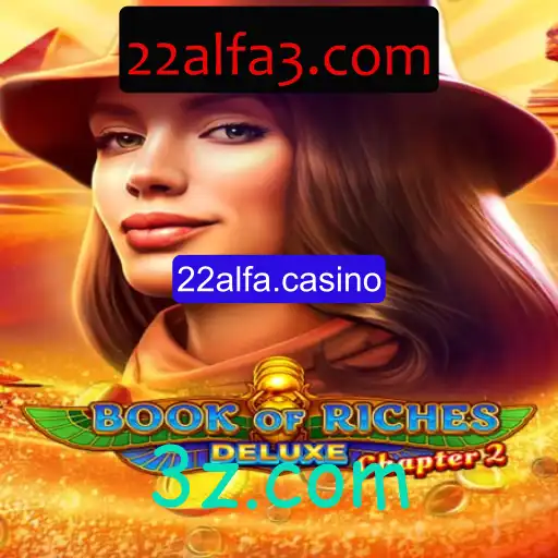 Explorando o Mundo de Aventuras em Book of Riches Deluxe Chapter 2 - 22alfa.casino