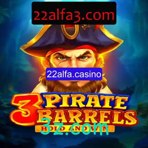 Descubra a Emoção de 3PirateBarrels no 22alfa.casino
