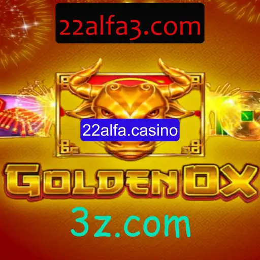 Descubra o Fascinante Mundo de GoldenOx na 22alfa.casino
